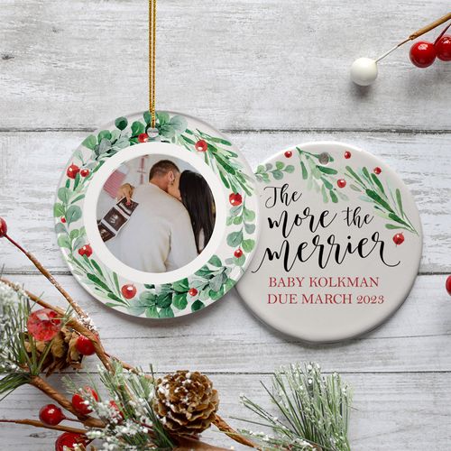 The More The Merrier Expecting Photo Holiday Ornament