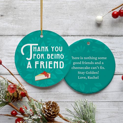 Personalized Thank You for Being a Friend Ornament