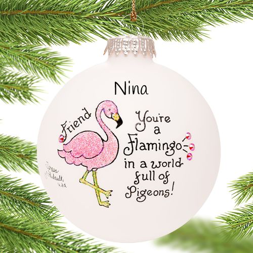 Personalized Flamingo In A World Of Pidgeons Holiday Ornament