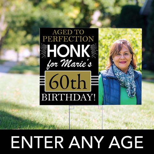 60th Birthday Yard Sign Personalized - Aged to Perfection with Photo