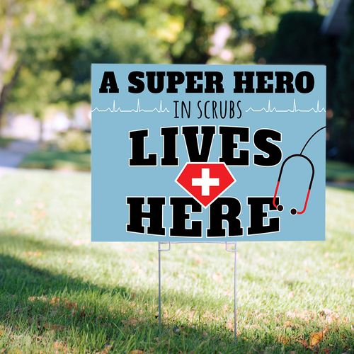 Nurse Appreciation Yard Sign Superhero in Scrubs