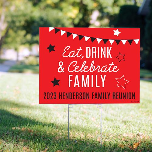 Personalized Family Reunion Yard Sign - Eat, Drink, and Celebrate