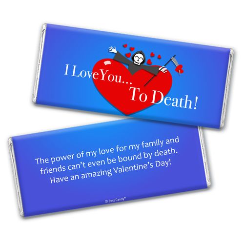 Personalized Valentine's Day I Love you to Death Chocolate Bar Wrappers Only