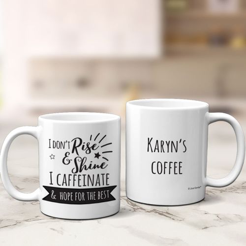Personalized Rise and Shine Caffeinate 11oz Mug Empty