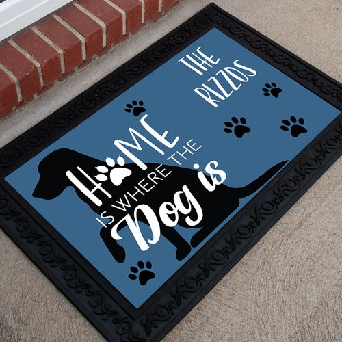 Personalized 18" x 30" Doormat Home Is Where the Dog Is