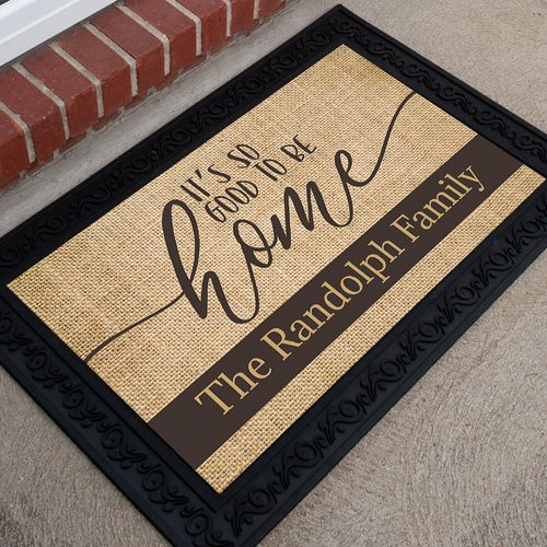 Personalized 18" x 30" Doormat It's Good to Be Home