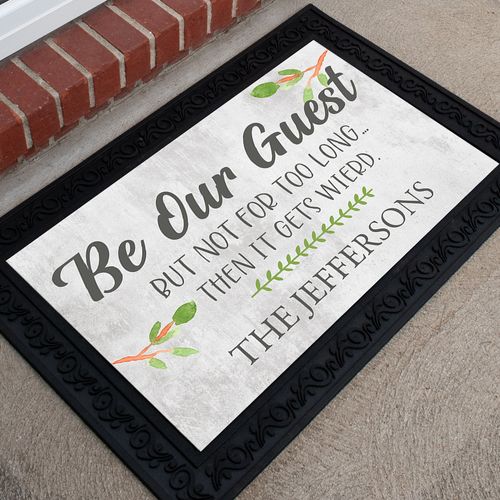 Personalized 18" x 30" Doormat Be Our Guest